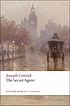 The secret agent : a simple tale von Joseph Conrad