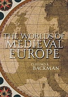 The worlds of medieval Europe