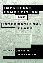 Imperfect competition and international trade