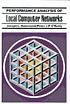 Performance analysis of local computer networks by  Joseph L Hammond 