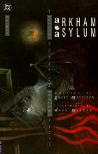 Arkham Asylum : a serious house on serious earth
