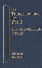 The transcendence of the world : phenomenological studies
