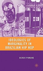Ideologies of marginality in Brazilian hip hop
