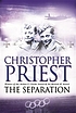 The separation 著者： Christopher Priest
