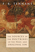 The sources of the doctrines of the fall and original... Auteur: Frederick Robert Tennant