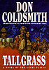 Tallgrass : a novel of the Great Plains door Don Coldsmith