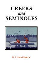 Creeks & Seminoles : the destruction and regeneration of the Muscogulge people