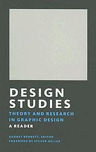 Design studies : theory and research in graphic design