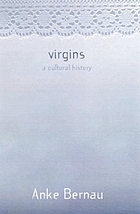 Virgins : a cultural history