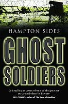 Ghost soldiers : the astonishing story of one of wartime's greatest escapes