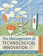 The management of technological innovation : strategy and practice