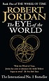 The eye of the world by Robert Jordan