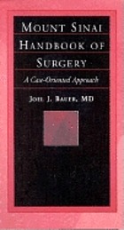 Mount Sinai handbook of surgery : a case-oriented approach