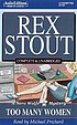 Too many women por Rex Stout