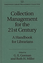 Collection management for the 21st century : a handbook for librarians