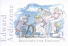 Edward Ardizzone : sketches for friends