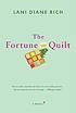 The fortune quilt de  Lani Diane Rich 