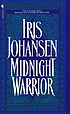 Midnight warrior von Iris Johansen