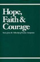 Hope, faith & courage : stories from the fellowship of Cocaine Anonymous.
