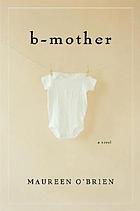 B-mother