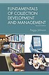 Fundamentals of collection development and management von Peggy Johnson