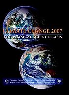 Climate change 2007 : the physical science basis : contribution of Working Group I to the Fourth Assessment Report of the Intergovernmental Panel on Climate Change
