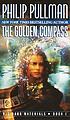 The golden compass by  Philip Pullman 