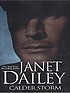 Calder storm 著者： Janet Dailey