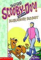 Scooby-doo! and the runaway robot