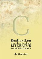 Reallexikon der deutschen Literaturwissenschaft : Neubearbeitung des Reallexikons der deutschen Literaturgeschichte