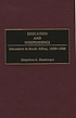Education and independence : education in South... por Simphiwe A Hlatshwayo