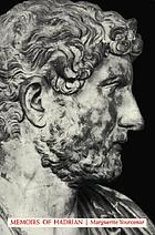 Memoirs of Hadrian and reflections on the composition of Memoirs of Hadrian