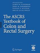 The ASCRS textbook of colon and rectal surgery