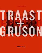 Traast + Gruson : exposed