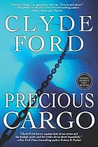 Precious cargo : a novel of suspense