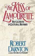 The kiss of Lamourette : reflections in cultural history