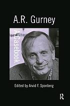 A.R. Gurney : a casebook