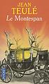 Le Montespan 著者： Jean Teulé