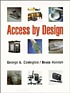 Access by design by George A Covington