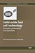 Solid oxide fuel cell technology : principles,... by Kevin Huang