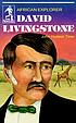 David Livingstone : African explorer