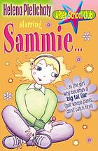 Starring Sammie -- as the girl who becomes a big fat liar (but whose pants don't catch fire)