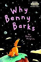 Why Benny barks