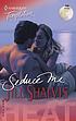 Seduce me 著者： Jill Shalvis
