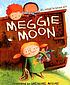 Meggie Moon 著者：  Elizabeth Baguley 