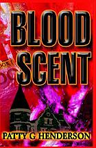 Blood scent