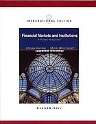 Financial markets and institutions : a modern perspective