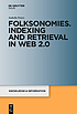 Folksonomies : indexing and retrieval in Web 2.0 著者：  Isabella Peters 