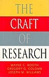 The craft of research by Wayne Clayson Booth