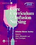 Core curriculum for infusion nursing